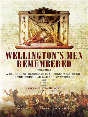 cover image of Wellington's Men Remembered Volume 1
